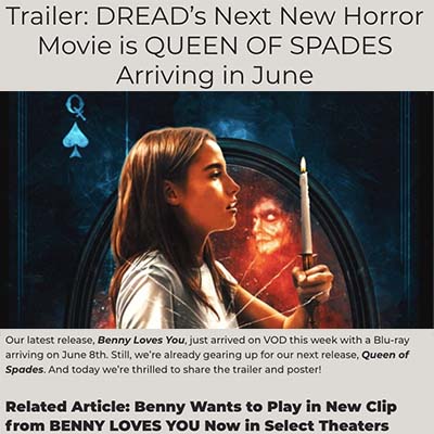 Trailer: DREAD’s Next New Horror Movie is QUEEN OF SPADES Arriving in June